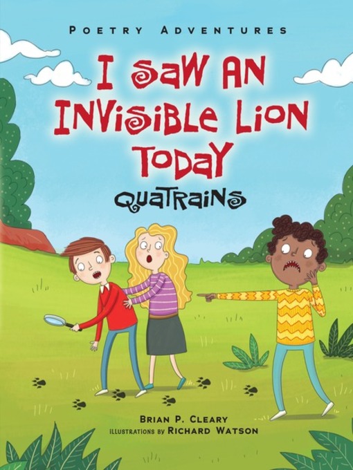 Title details for I Saw an Invisible Lion Today by Brian P. Cleary - Available